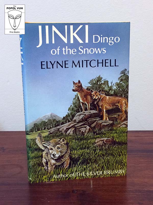 Elyne Mitchell - Jinki, Dingo Of The Snows